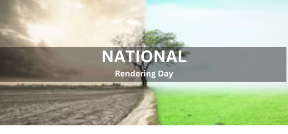 National Rendering Day [राष्ट्रीय प्रतिपादन दिवस]